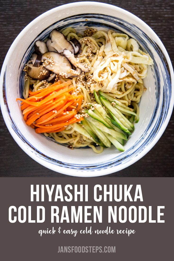 Cold Ramen Noodle Recipe - Let's Make Hiyashi Chuka | Jan's Food Steps